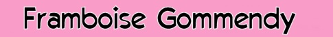 Framboise Gommendy