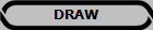 DRAW