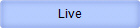 Live
