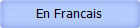 En Francais