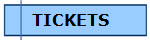   TICKETS