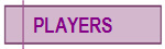   PLAYERS