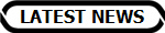 LATEST NEWS