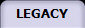 LEGACY