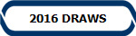 2016 DRAWS