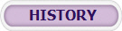  HISTORY