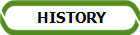  HISTORY